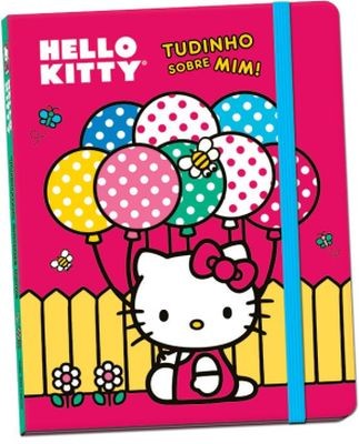 Hello Kitty: Tudinho Sobre Mim!