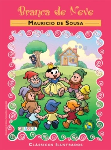 Branca de Neve: Col. Clássicos ilustrados - Turma da Mônica