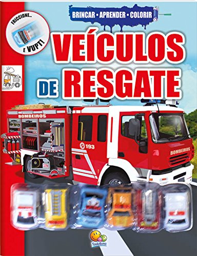 Veículos de resgates: Col. Brincar-aprender-colorir