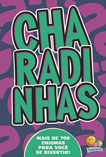 Charadinhas: Mais de 700 enigmas para se divertir!