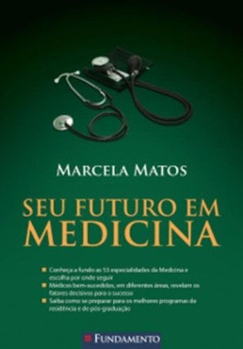 Seu futuro em medicina