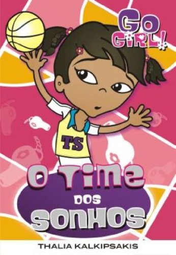 Go Girl 21 - O time dos sonhos
