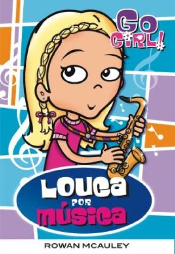 Go Girl 19 - Louca por música