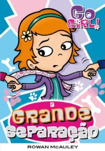 Go Girl 13 - A grande separação