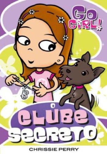 Go Girl 11 - O clube secreto