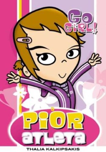 Go Girl 02 - A pior atleta