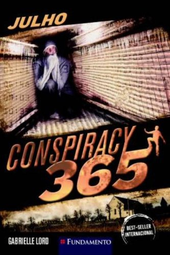 Conspiracy 365: Julho - Livro 7