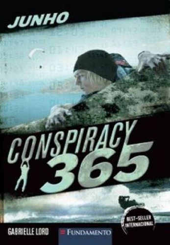Conspiracy 365: Junho - Livro 6