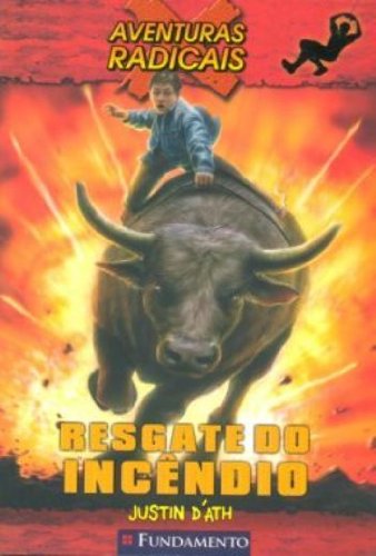 Aventuras radicais - Resgate do incêndio