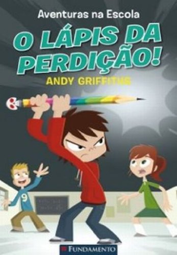 Aventuras na Escola - O Lápis da Perdição!