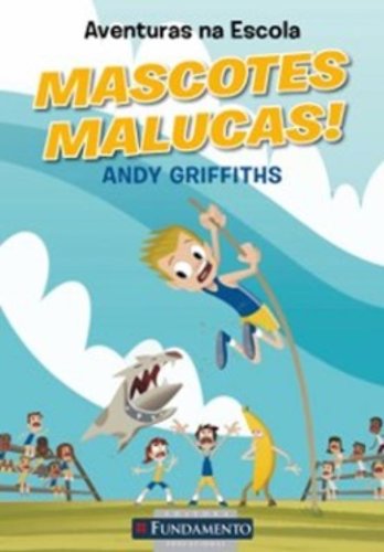 Aventuras na Escola - Mascotes Malucas!