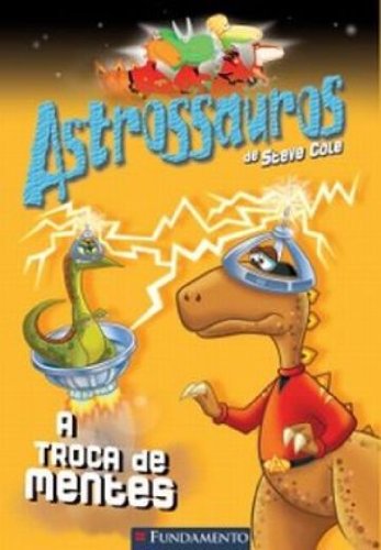Astrossauros - A troca de cérebros