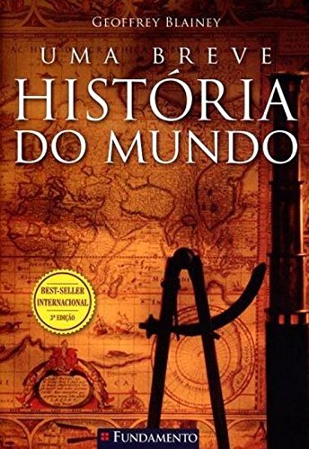 Uma breve história do mundo - 3° edição