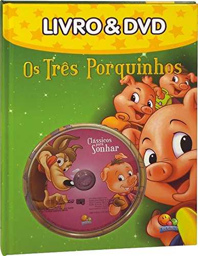 Os três porquinhos: Col. Clássicos para sonhar - livro & dvd
