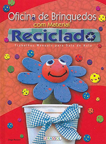 Oficina de brinquedos com material reciclado