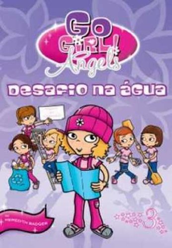 Go Girl Angels 3 - Desafio na Agua