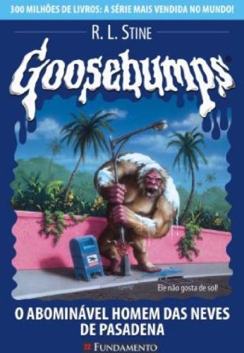 Goosebumps 20 - O Abominável Homem das Neves de Pasadena