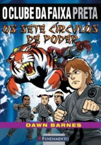 Clube da Faixa Preta - Os Sete Círculos de Poder