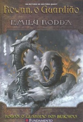 Rowan, o Guardião 5 - Rowan o Guardião dos Buksha