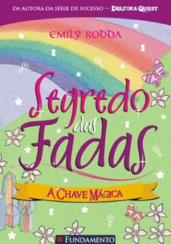 Segredo das fadas 05 - A chave mágica