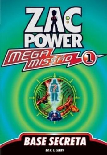 Zac Power: Mega Missão - Base secreta - 1