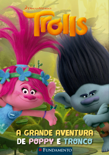 Trolls - A Grande Aventura De Poppy E Tronco (Dreamworks)