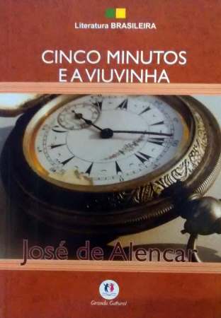 Cinco minutos e a viuvinha: Col. Clássicos da literatura