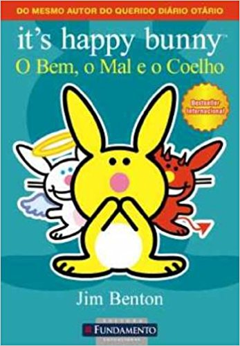 Its Happy Bunny - O bem, o mal e o coelho