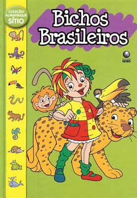 Bichos brasileiros - Col. Almanaque sítio