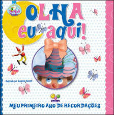 Olha eu aqui! - Meu primeiro ano de recordações