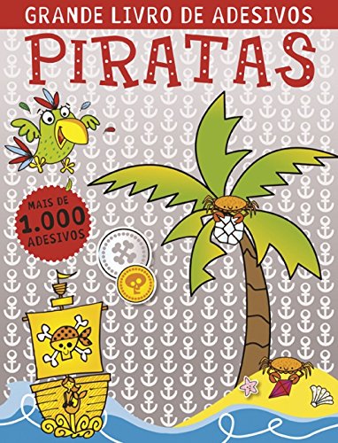 Piratas: Col. Grande livro de adesivos