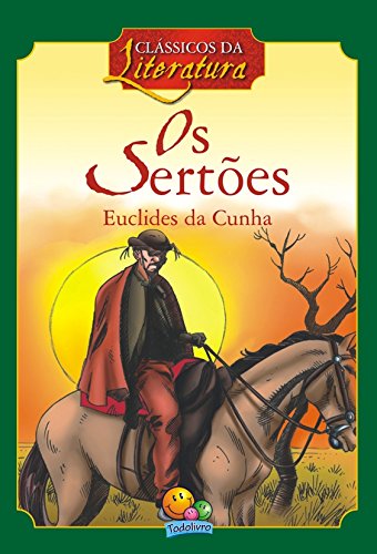 Os sertões: Col. Clássicos da literatura
