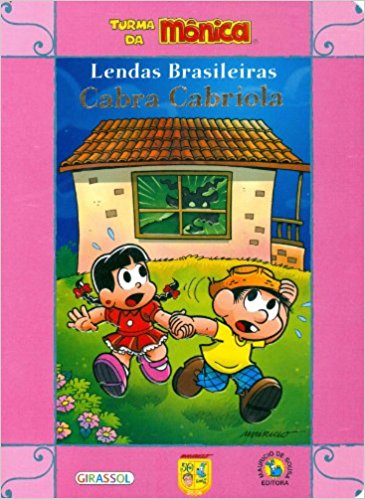 Cabra Cabriola: Col. Lendas brasileiras - Turma da Mônica