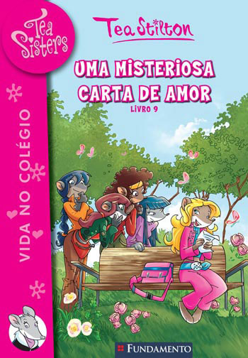 Tea Sisters 9 - Uma Misteriosa Carta de Amor