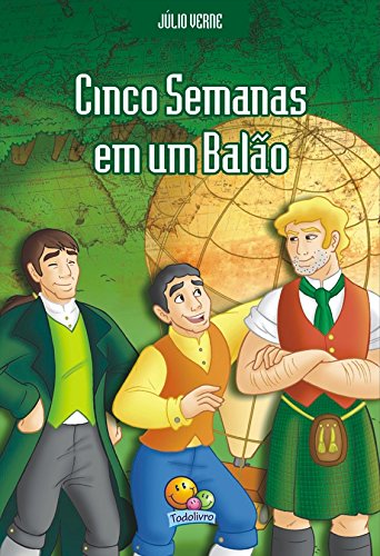 Cinco semanas em um balão: Col. Júlio Verne