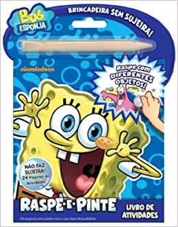 Bob Esponja: Raspe e pinte - Livro de atividades
