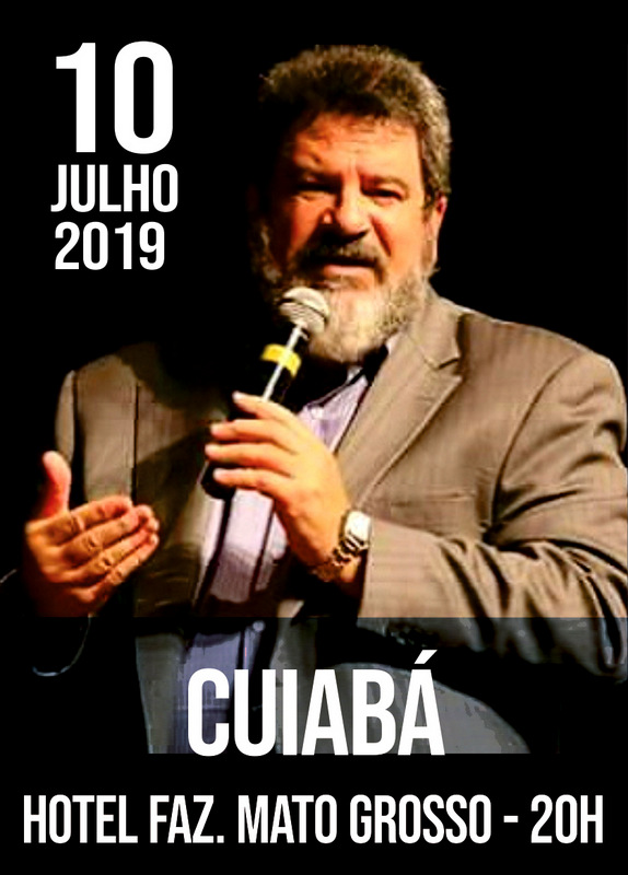 10.JULHO.2019 | Cuiabá 20h  "Superar, Inovar e Transformar - A Sorte Segue a Coragem"