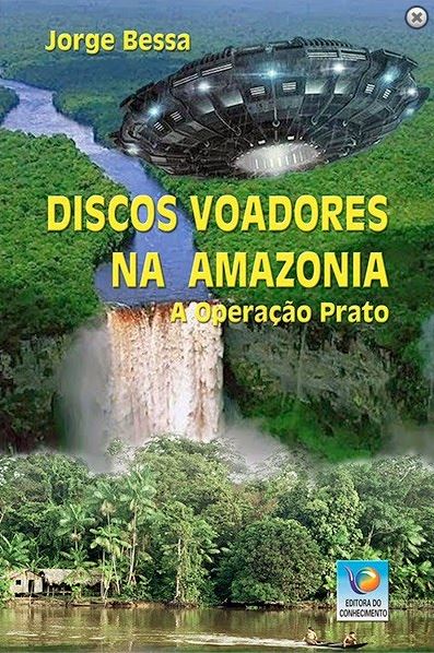 Discos voadores na Amazônia: A operação prato