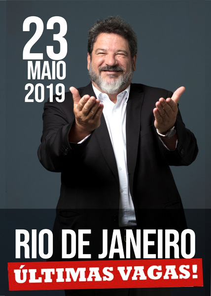 23.MAIO.2019 | Rio de Janeiro 20h  "Superar, Inovar e Transformar - A Sorte Segue a Coragem"