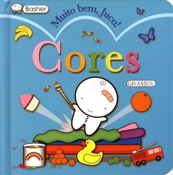 Cores - Col. Muito bem, Juca! 