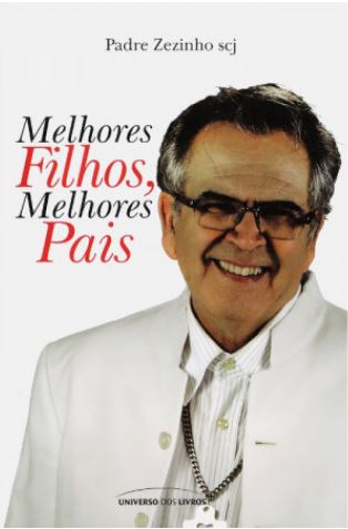 Melhores filhos, melhores pais