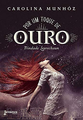 Por um toque de ouro - Trindade Leprechaun - Livro 1