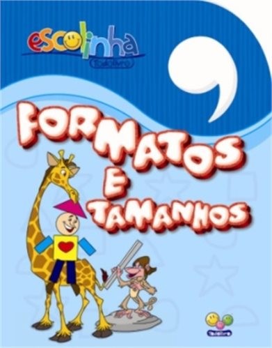 Formatos e tamanhos: Escolinha Todolivro - Col. Mentes ativas