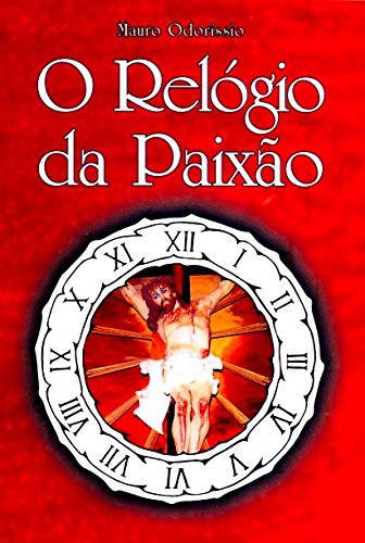 O relógio da paixão