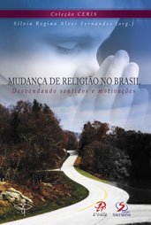 Mudança de religião no Brasil - Desvendando sentidos e motivações