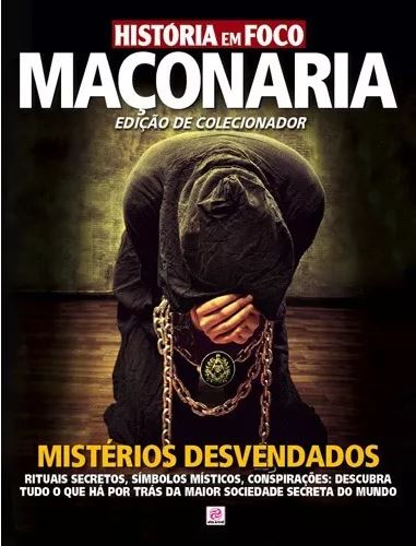 História em foco: Maçonaria - Edição de colecionador