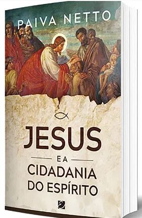 Jesus e a Cidadania do Espírito