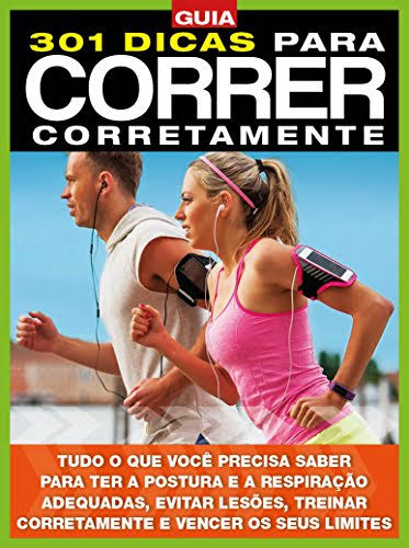 Guia: 301 Dicas - Para correr corretamente