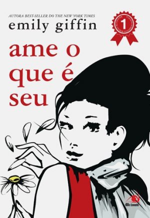 Ame o que é seu