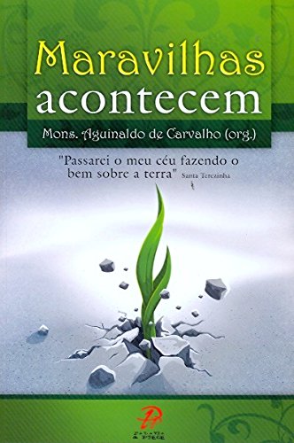Maravilhas acontecem